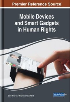 Hardcover Mobile Devices and Smart Gadgets in Human Rights Book