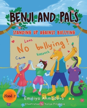 BENJI AND PALS: Standing Up Against Bullying!