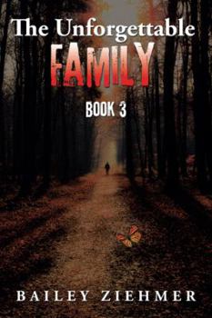 Hardcover The Unforgettable Family: Book 3 Book