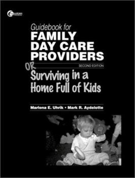 Paperback Guidebook for Family Day Care Providers Book