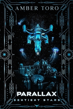 Paperback Parallax: Sentient Stars Book