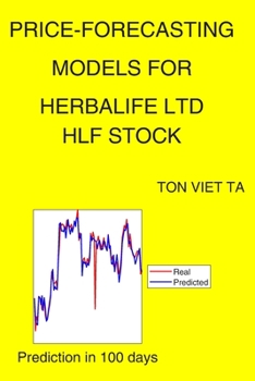 Paperback Price-Forecasting Models for Herbalife Ltd HLF Stock Book