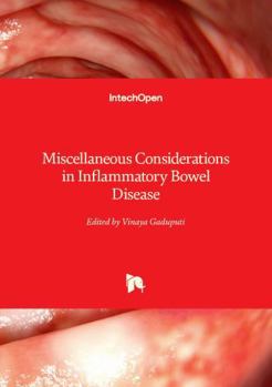 Miscellaneous Considerations in Inflammatory Bowel Disease