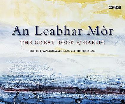 Hardcover An Leabhar Mor: The Great Book of Gaelic Book