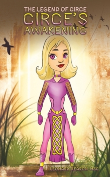 The Legend of Circe: Circe's Awakening