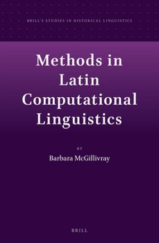 Hardcover Methods in Latin Computational Linguistics Book