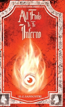 All Fools in the Inferno (Vos Draemar)