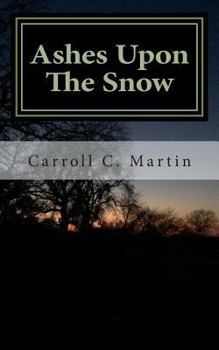 Paperback Ashes Upon The Snow Book