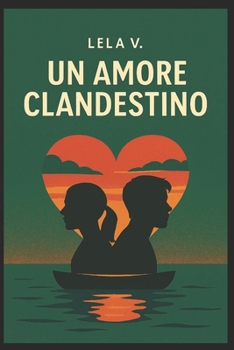 Paperback Un Amore Clandestino [Italian] Book