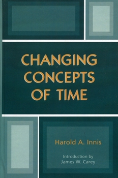 Changing Concepts of Time (Critical Media Studies)