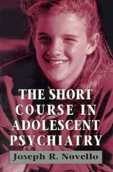 Paperback The Short Course in Adolescent Psychiatry (Master Work) Book