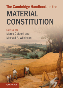 Hardcover The Cambridge Handbook on the Material Constitution Book