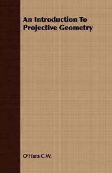 Paperback An Introduction to Projective Geometry Book