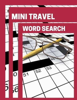 Mini Travel Word Search: How Tto Find The Connotation Of A Word, The Everything Very Difficult Book of Word Searches, This Book For hours of word search fun!