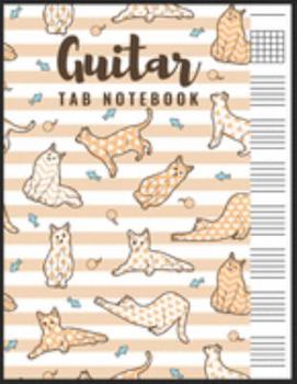 Paperback Guitar Tab Notebook: Blank 6 Strings Chord Diagrams & Tablature Music Sheets with Cat Themed Cover Book