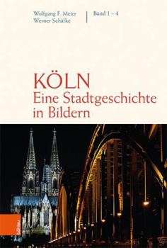 Hardcover Koln. Eine Stadtgeschichte in Bildern [German] Book