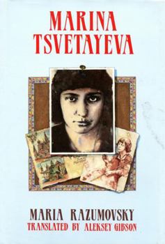 Hardcover Marina Tsvetayeva: A Critical Biography Book