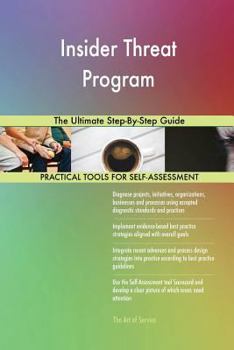 Paperback Insider Threat Program The Ultimate Step-By-Step Guide Book