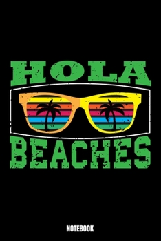 Hola Beaches Notebook: Summer Notebook, Planner, Journal, Diary, Planner, Gratitude, Writing, Travel, Goal, Bullet Notebook Size 6 x 9 110 Checkered Plaid Pages Office Equipment, Supplies especially m