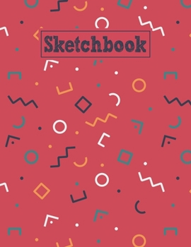 Sketchbook: 8.5 x 11 Notebook for Creative Drawing and Sketching Activities with Unique Geometric Themed Cover Design
