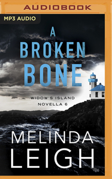 A Broken Bone - Book #6 of the Widow's Island