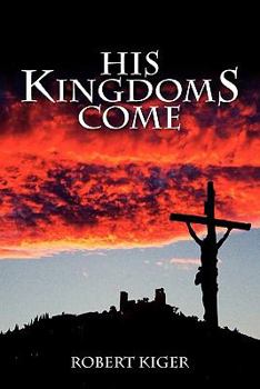Paperback His KingdomS Come: The Parousia Project Book