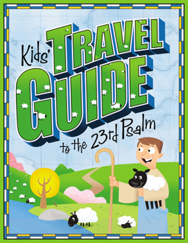 Paperback Kids' Travel Guide to the 23rd Psalm Book