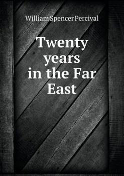 Paperback Twenty years in the Far East Book
