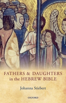 Hardcover Fathers and Daughters in the Hebrew Bible Book