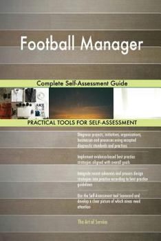 Football Manager: Complete Self-Assessment Guide