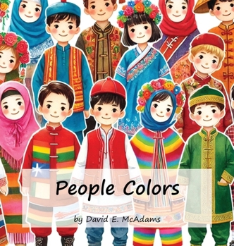 People Colors: A Child's Introduction to Colors in the World (Colors in Nature)