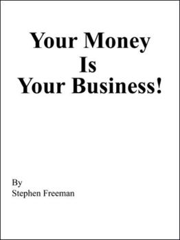 Paperback Your Money Is Your Business! Book