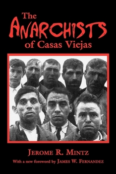 Paperback The Anarchists of Casas Viejas Book