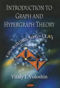 Hardcover Introduction to Graph and Hypergraph Theory Book