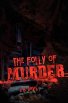 Paperback The Folly of Murder Book