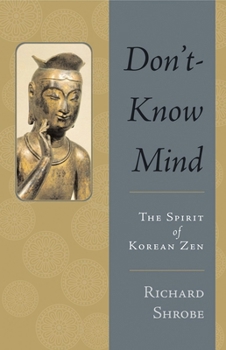 Paperback Don't-Know Mind: The Spirit of Korean Zen Book