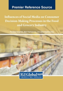 Paperback Influences of Social Media on Consumer Decision-Making Processes in the Food and Grocery Industry Book