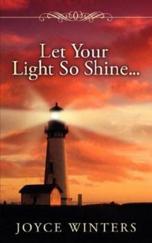 Paperback Let Your Light So Shine... Book