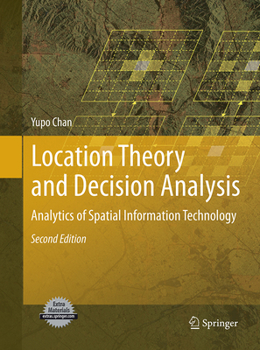 Paperback Location Theory and Decision Analysis: Analytics of Spatial Information Technology Book