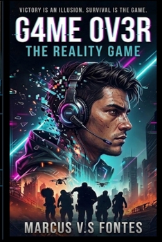Game Over: The Reality Game