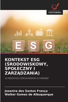 Kontekst Esg (Srodowiskowy, Spoleczny I ZarzAdzania) (Polish Edition)