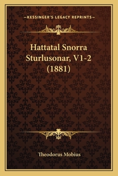 Paperback Hattatal Snorra Sturlusonar, V1-2 (1881) [German] Book