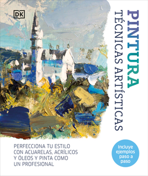 Hardcover Pintura: Técnicas Artísticas (Artist's Painting Techniques) [Spanish] Book