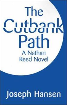 The Cutbank Path - Book #2 of the Nathan Reed