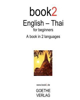 Paperback Book2 English - Thai For Beginners: A Book In 2 Languages Book