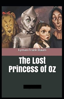 Paperback The Lost Princess of Oz Annotated Book