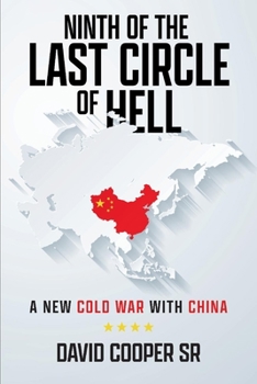 Paperback Ninth of the Last Circle of Hell: A New Cold War with China Book