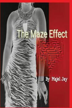 Paperback The Maze Effect: Finding Mr. Right Book