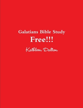 Paperback Galatians Bible Study Free!!! Book