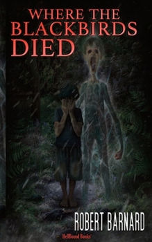 Paperback Where The Blackbirds Died Book